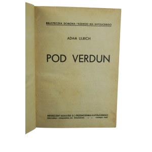 ULRICH Adam - Pod Verdun , Poznań 1937