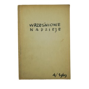 Wrześniowe nadzieje - wspomnienia poznaniaka, człwieka któremu nie dane było wtedy przywdzianie munduru Wojska Polskiego