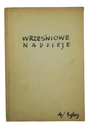 September hopes - memories of a Poznan citizen, a man who was not given the opportunity to put on the uniform of the Polish Army at that time