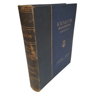 ROLLE Karol - KRAKÓW ROZSZERZENIE GRANIC 1909-1915. Kraków 1931 [signovaná vazba Roberta Jahody].