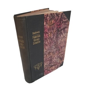 BIAŁKOWSKI Antoni - Pamiętniki Starego żołnierza 1806-1814, vydal Tokarz Wacław 1903