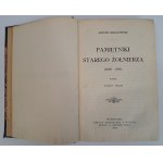 BIAŁKOWSKI Antoni - Pamiętniki Starego żołnierza 1806-1814, vydal Tokarz Wacław 1903