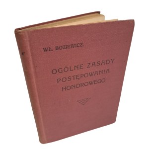BOZIEWICZ Wladyslaw - General Rules of Honorable Conduct 1927 [1st edition].