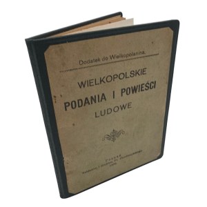 WIELKOPOLSKIE folk tales and novels 1906
