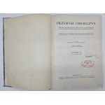 CHEMICAL INDUSTRY Organ of the Chemical Research Institute Yearbook 21 Warsaw 1937