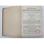 DERMATOLOGICAL REVIEW. Organ of the Polish T-wa Dermatological Yearbook 1934.