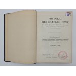 DERMATOLOGICAL REVIEW. Organ of the Polish Dermatological T-wa 1929-1932