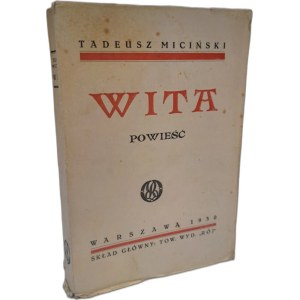 MICIŃSKI Tadeusz - Wita. Roman 1930 [Der einzige historische Roman im Werk].