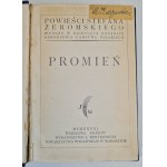 ŻEROMSKI - PROMIEŃ Wyd. J. Mortkowicza 1928