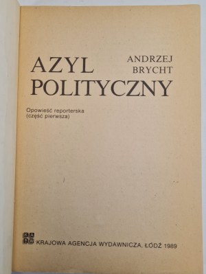 BRYCHT Andrzej - POLITICAL ASYLUM, ed.1989