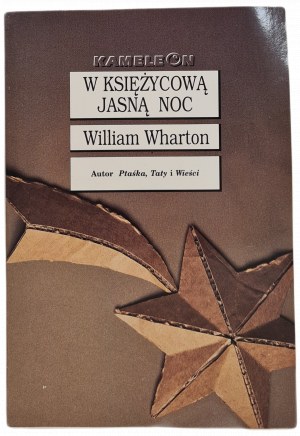 WHARTON William - IN THE MOON'S BRIGHT NIGHT, ed.1988
