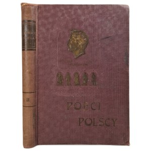 SŁOWACKI Juliusz - DZIEŁA (Wydanie Ilustrowane) Tom II z 1909 r.