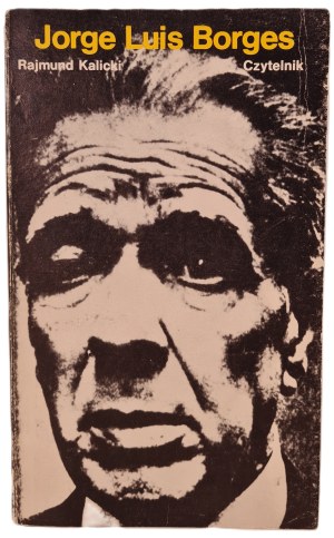 KALICKI Rajmund - JORGE LUIS BORGES, 1st Edition, 1980