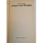 KALICKI Rajmund - JORGE LUIS BORGES, Wydanie 1 z 1980 roku