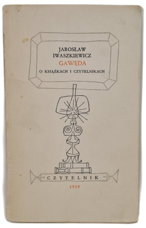 IWASZKIEWICZ Jaroslaw - GAWĘDA Wyd.1959
