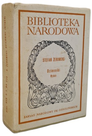 ŻEROMSKI Stefan - Dzienniki Wybór BIBLIOTEKA NARODOWA, wyd.1980