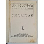 ŻEROMSKI - CHARITAS Wyd. J. Mortkowicza 1928