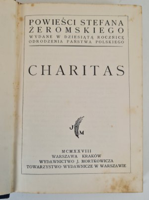 ŻEROMSKI - CHARITAS Wyd. J. Mortkowicz 1928
