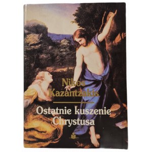 KAZANTZAKIS Nikos - DIE LETZTE GEFÄHRDUNG CHRISTI, Hrsg.1992