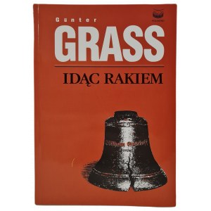 GRASS Günter - IDĄC RAKIEM Nowela, wyd.2002