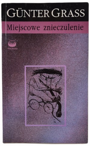 GRASS Günter - THE SITUATION OF THE SITUATION, translated by Slawomir Błaut, ed.1997