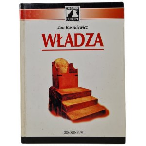 BASZKIEWICZ Jan - WŁADZA, wyd.1999