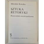 KOROLKO Mirosław - SZTUKA RETORYKI Przewodnik encyklopedyczny, wyd.1990
