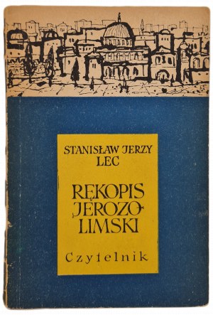 LEC Jerzy Stanislaw - RĘKOPIS JEROZOLIMSKI, ed.1956