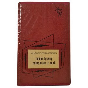 STRINDBERG August - ROMANTYCZNY ZAKRYSTIAN Z RANO, Wydanie 1 z 1968 roku