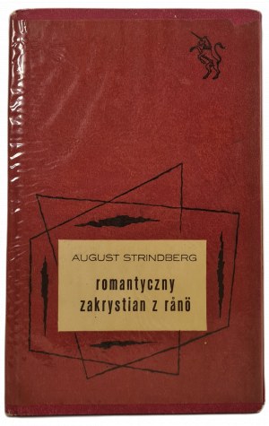 STRINDBERG Augustus - ROMANTIC SCRIPTIAN OF THE MORNING, 1st Edition, 1968
