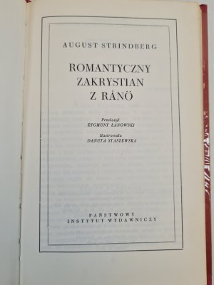 STRINDBERG Augustus - ROMANTIC SCRIPTIAN OF THE MORNING, 1st Edition, 1968