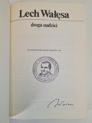 WAŁĘSA Lech - WAY OF HOPE, wyd.1990 [photographs].