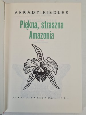FIEDLER Arkady - BEAUTIFUL, STRONG AMAZONIA