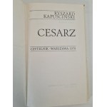 KAPUŚCIŃSKI Ryszard - CESARZ