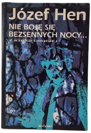 HEN Jozef - I'm not afraid of sleepless nights.... from book two, ed.1992