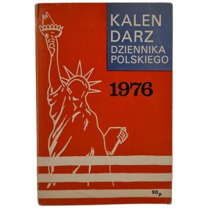 KALENDAR DZIENNIKA POLSKIEGO for 1976, published by Dziennik Polski