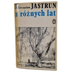 JASTRUN Mieczysław - Z różnych lat, wyd.1981