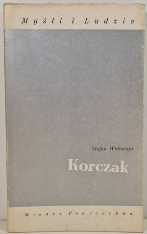 WOŁOSZYN Stefan - KORCZAK cycle of Thoughts and People, ed.1982