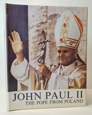 KAROLAK Tadeusz - JOHN PAUL II. THE POPE FROM POLAND.
