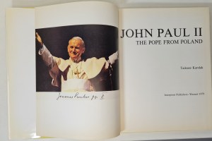 KAROLAK Tadeusz - JOHN PAUL II. THE POPE FROM POLAND.