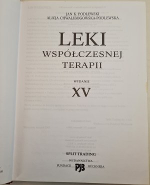 PODLEWSKI J. & A. - LEKI WSPÓŁCZCZESNEJ TERAPII WYDANIE XV, wyd.2001.