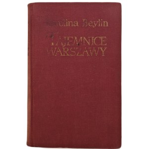 BEYLIN Karolina - TAJEMNICE WARSZAWY, Wydanie 1 z 1956 r.