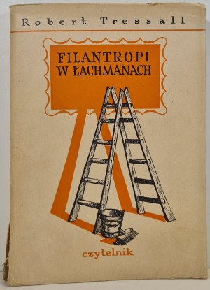 TRESSALL Robert - PHILANTROPI IN THE LACCHMANS, ed.1951