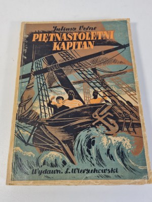 VERNE Julius - THE FIFTEEN-YEAR-OLD CAPTAIN Illustrations UNIECHOWSKI