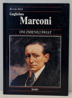 Birch Beverley - Gugliemo Marconi Series: They changed the world ILLUSTRATIONS
