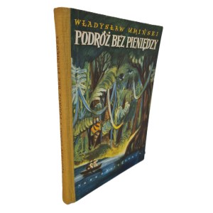 UMIŃSKI Władysław - PODRÓŻ BEZ PIENIĘDZY Ilustracje KOŚCIELNIAK