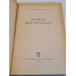 UMIŃSKI Władysław - PODRÓŻ BEZ PIENIĘDZY Ilustracje KOŚCIELNIAK