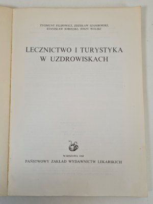 FILIPOWICZ, SZAMBORSKI - HEALING AND TOURISM IN UZRDOWISK Edition 1