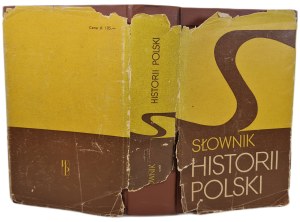 DICTIONARY OF POLISH HISTORY, 1973 edition.