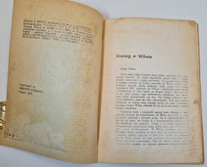 MILLOSZ Czeslaw VENCLOVA Tomas - DIALOGUE ABOUT WILNA underground edition